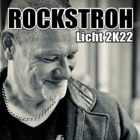 ROCKSTROH - LICHT 2K22
